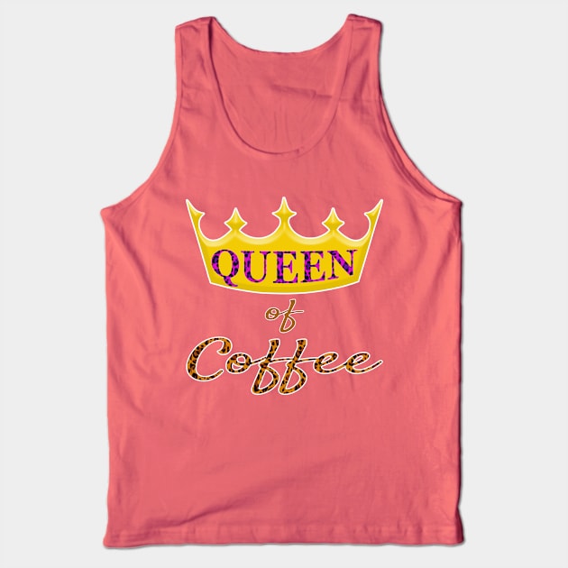 Queen of Coffee Ladies funny Caffeine Bean Lover Tank Top by Maxx Exchange